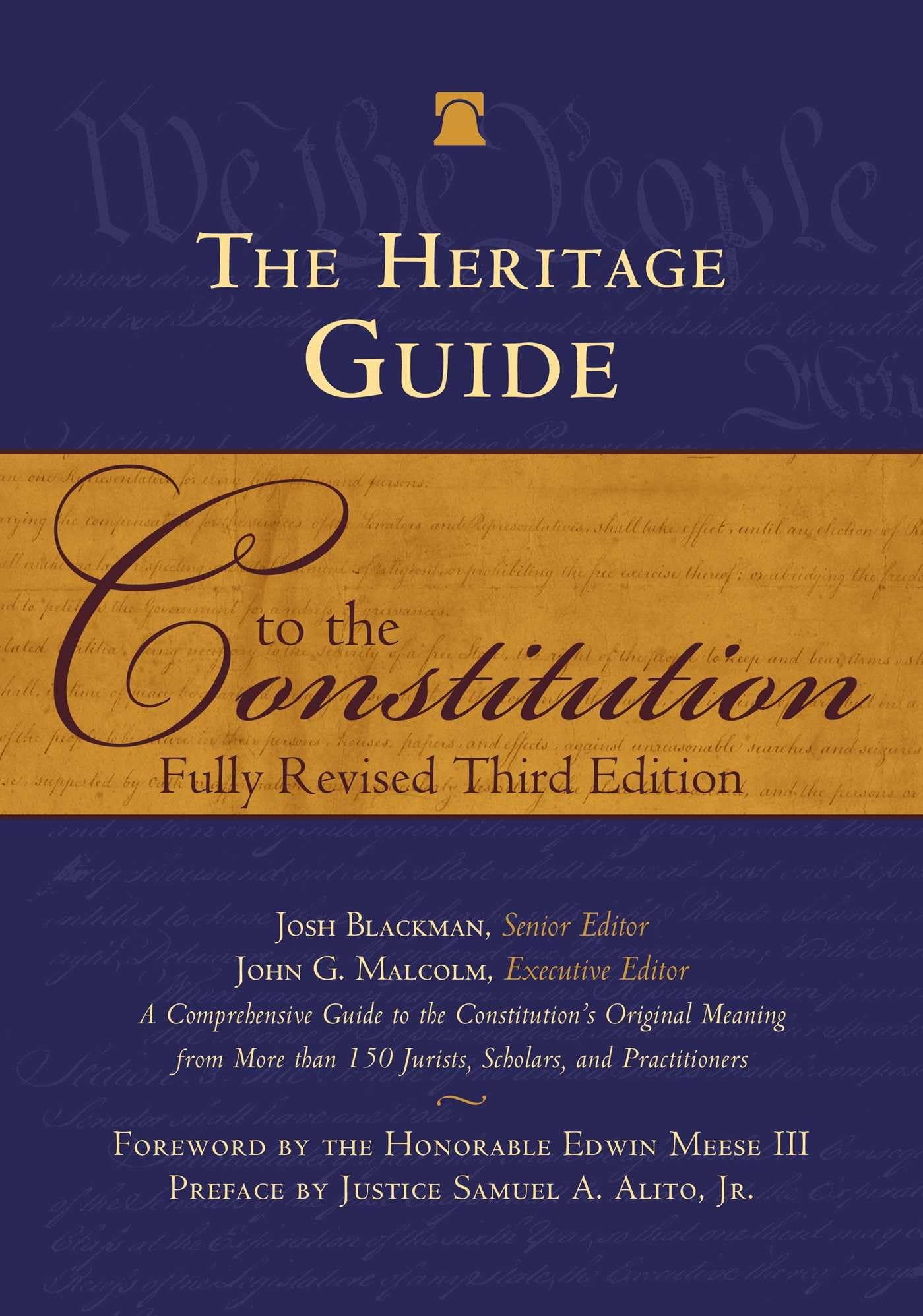 The Heritage Guide to the Constitution: A Comprehensive Resource for Understanding America’s Founding Document